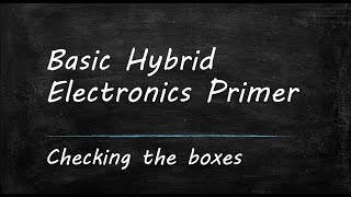 Hybrid Electronics Basics [upl. by Meg]