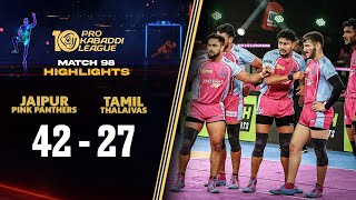 Jaipur Pink Panthers make it to the Playoffs after Beating Tamil Thalaivas  PKL 10 Highlights M 99 [upl. by Akcirre970]