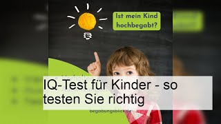 IQTest für Kinder  so testen Sie richtig [upl. by Airtemed]