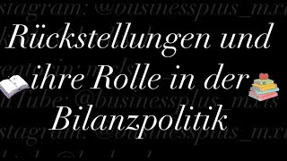 Rückstellungen und ihre Rolle in der Bilanzpolitik [upl. by Neelyk]