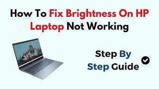 How To Fix Brightness On HP Laptop Not Working [upl. by Bear222]