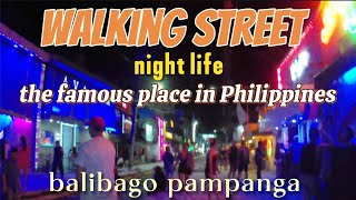 NIGHT WALK TOUR IN WALKING STREET BALIBAGO ANGELES CITY PHILIPPINESBiyahe AT Kaalaman [upl. by Torbart]