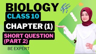 bio class 10 chapter 1 short questions part 2  Punjab board  bio class 10 chapter 1  be expert [upl. by Allehs712]