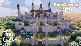 Tiny Glade A HighGarden Inspired Castle Full Build amp Tour [upl. by Jabin]