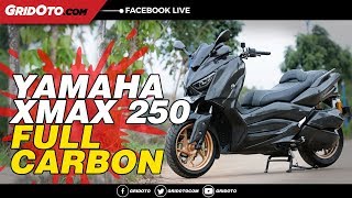 Mengulas Modifikasi Yamaha XMAX 250 Berlapis Carbon [upl. by Sehguh]