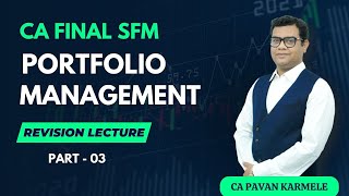 Portfolio Management Revision Part 3 CA Final SFM [upl. by Dinsmore64]