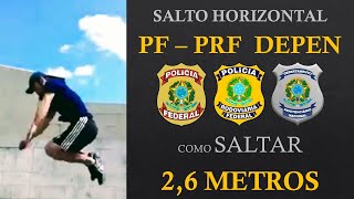 SALTO HORIZONTAL  TAF CARREIRAS POLICIAIS  SALTO DE 260m [upl. by Adnwahsar]