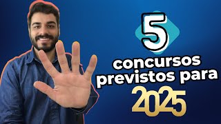 5 Concursos Imperdíveis Previstos para 2025 📅💼 [upl. by Hussein]