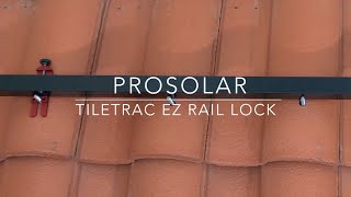 ProSolar® TileTrac® EZ Rail Lock [upl. by Harrison]