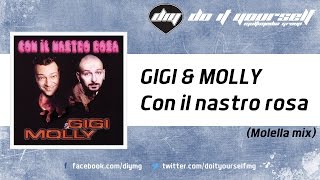 GIGI amp MOLLY  Con il nastro rosa Molella mix Official [upl. by Nylorac]