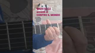 Accordi CONTRO IL MONDO dei BAUSTELLE [upl. by Niuqaoj405]