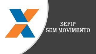 SEFIP Sem Movimento [upl. by Rebeka]