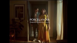 PORCELANOSA UK  DESIGN UNFORGETTABLE MOMENTS [upl. by Aleel]