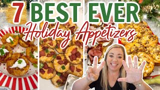 7 OF THE BEST HOLIDAY APPETIZERS EVER  MUST TRY PARTY FOOD  EASY APPETIZER RECIPES YOU WILL LOVE [upl. by Ainnos]