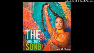 Shenseea  The Sidechick Song Radio Edit 2020 [upl. by Leyes781]