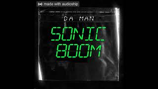 Da Man  Sonic Boom [upl. by Nollek769]