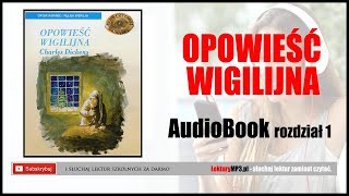 OPOWIEŚĆ WIGILIJNA Audiobook MP3 🎧 cz1  lektury szkolne pobierz całość [upl. by Ardith]