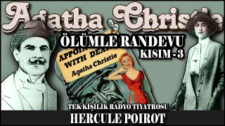 Ölümle Randevu  KISIM 34  AGATHA CHRISTIE [upl. by Hamon]