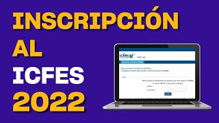 Cómo inscribirse al ICFES 2022  Tutorial completo y actualizado [upl. by Kursh]