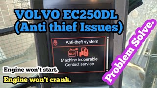 How to fix Volvo EC250DL Antitheft Issue without Using computer scanner [upl. by Stilu36]