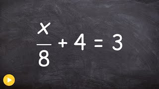 Solving a two step equation [upl. by Oal388]