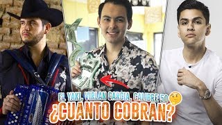 ¿Cuanto Cobran Los Artistas Gruperos 8 El Yaki Fuerza Regida Calibre 50 Virlan Garcia [upl. by Efren]