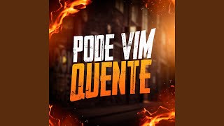 Mtg Pode Vim Quente [upl. by Eimmis]