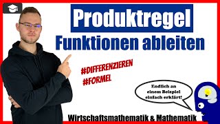 Ableiten Produktregel an vielen Beispielen einfach erklärt [upl. by Aivat423]