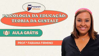 Psicologia da Educação Teoria da Gestalt  Pedagogia para Concurso [upl. by Altis]