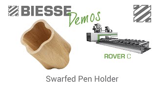 Biesse Rover C  Swarfed Pen Holder [upl. by Yecac]