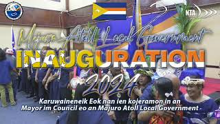 Majuro Atoll Local Government Inauguration 2024 [upl. by Ahiel]