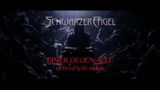 SCHWARZER ENGEL  Einer gegen Alle OFFICIAL LYRIC VIDEO [upl. by Ycaj318]