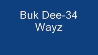 Buk Dee ft Lady MisTeek34 Wayz [upl. by Vani]