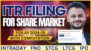 Mastering Share Market Taxes ITR 3 Filing Guide for AY 202425 [upl. by Akinahs]