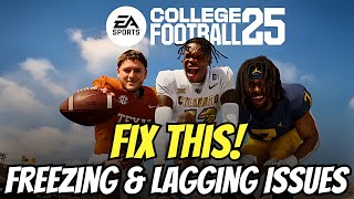 How to Fix FreezingLagging Issue in College Football 25 [upl. by Rento962]