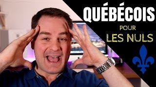 Le Québécois Pour Les Nuls  Expressions québécoises [upl. by Edmanda]