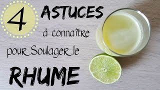 Mes Astuces pour Soulager le Rhume [upl. by Radmilla898]