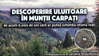 Descoperire uluitoare Munții Carpații de acum 6000 de ani care ar putea schimba istoria roții [upl. by Wagner]