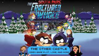 South Park The Fractured But Whole [upl. by Llehsem]