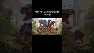 ARK PS4 Gameplay 2024 Testing [upl. by Kinimod]