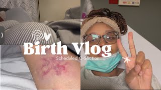 Birth Vlog Frank Breech Baby Girl Scheduled CSection 39 Weeks 3 DaysInfiltrated IV pregnant [upl. by Atnuhs]