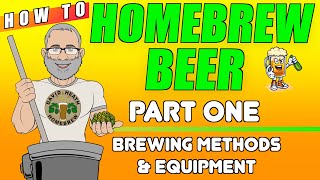 How to Homebrew Beer Part 1  Methods amp Equipment [upl. by Strawn]