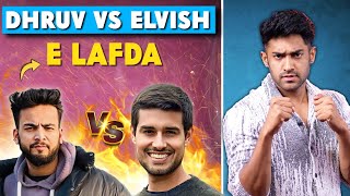 ELVISH YADAV VS DHRUV RATHEE LAFDA [upl. by Soinotna891]