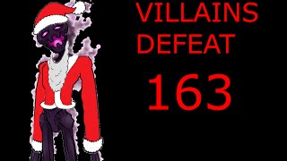 Villains Defeat 163 Christmas Special [upl. by Walther]