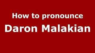 How to pronounce Daron Malakian American EnglishUS  PronounceNamescom [upl. by Neras]