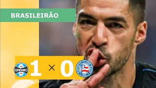 GRÊMIO 1 x 0 BAHIA  CAMPEONATO BRASILEIRO 2023 VEJA O GOL [upl. by Angid]