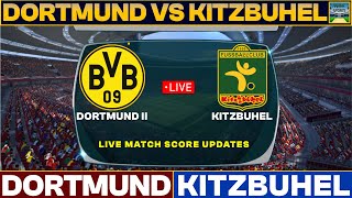 Borussia Dortmund II gegen Kitzbühel LiveSpiel heute  BVB gegen KIT LiveFußballspiel 2024 Live [upl. by Akili476]