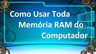 AUMENTAR MEMORIA RAM do PC  Windows 7 8 81 10 [upl. by Ahsemik]