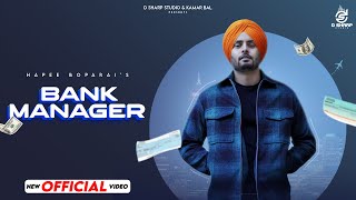 Bank manager official video Hapee Boparai  Kabal Saroopwali  Jassi X  Latest Punjabi Song 2024 [upl. by Earleen]