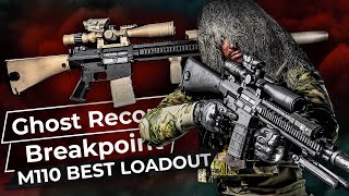 Best M110 Loadout  Ghost Recon Breakpoint [upl. by Akenet378]